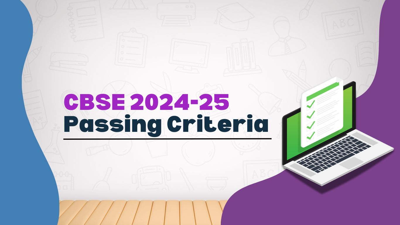 CBSE Passing Criteria 2024-25: Marks, Rules & Important Updates
