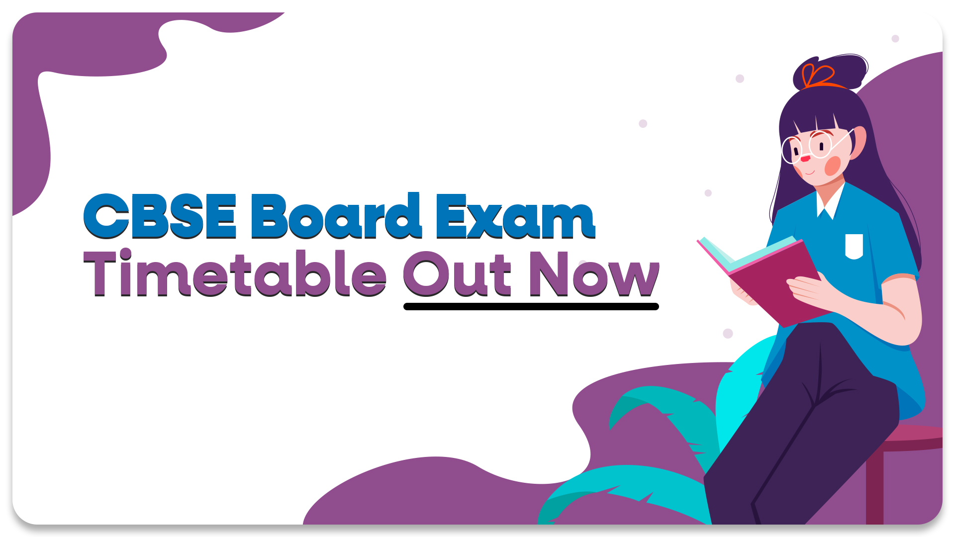 CBSE Board Exam Date Sheet Class 10 | Check Now