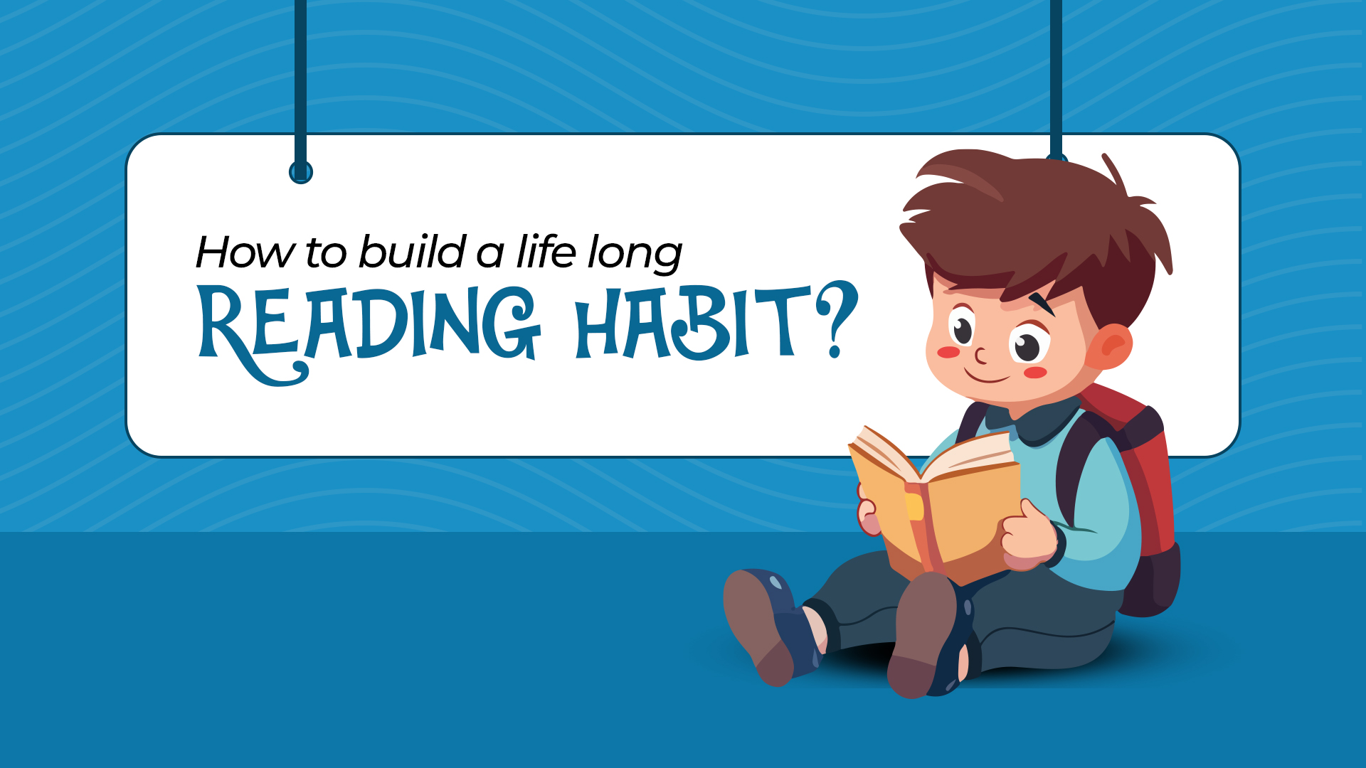 The Power of Daily Reading: How to Build a Lifelong Habit?