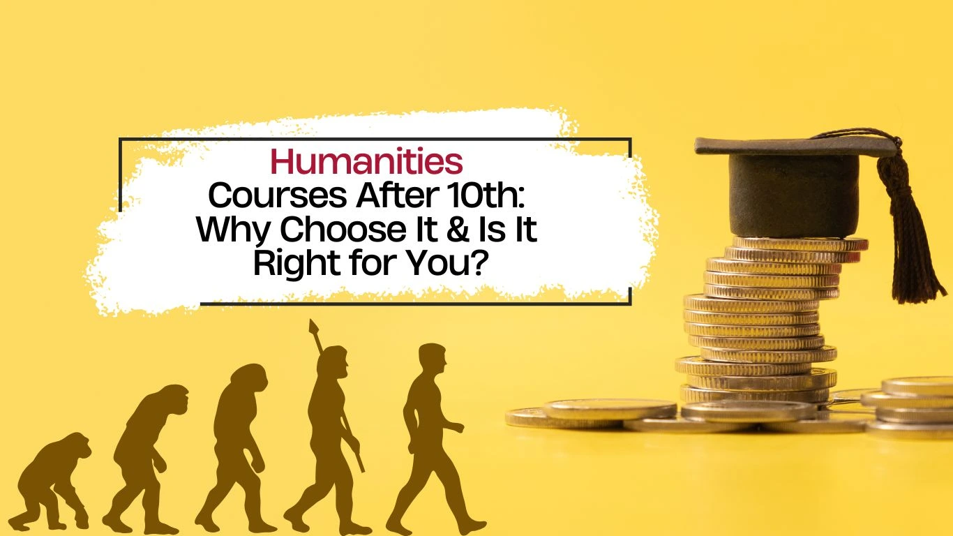Humanities Courses After 10th: Stream Guide & Career Paths