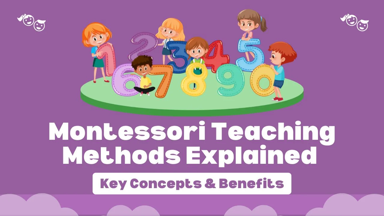 Montessori Teaching Methods Explained: Key Concepts & Benefits