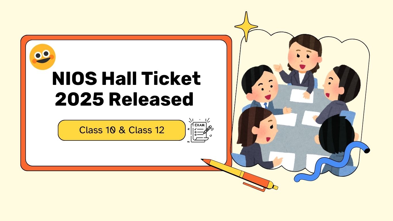 NIOS Hall Ticket 2025 Class 10, 12 – Admit Card & Exam Guidelines