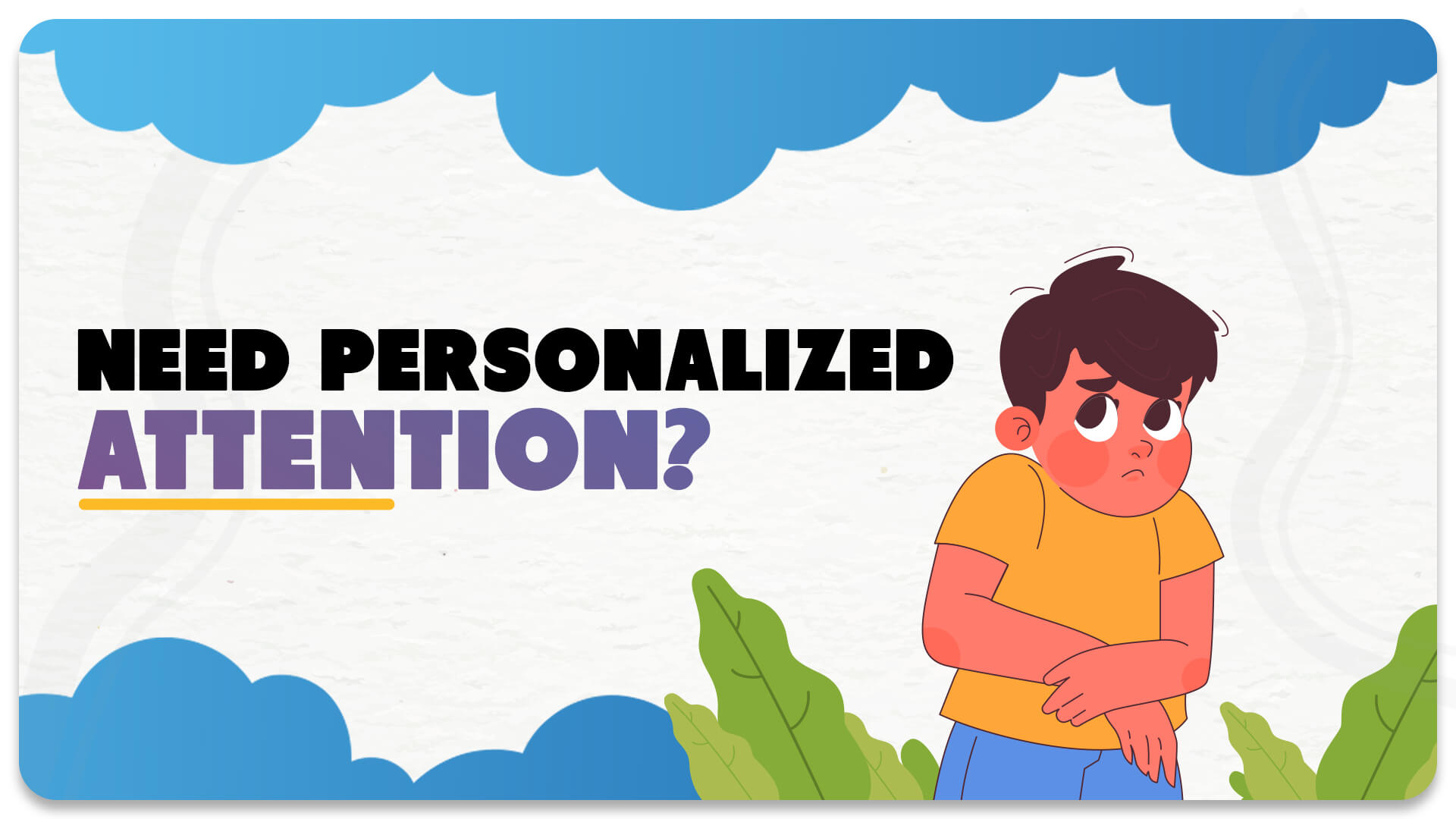How to Identify if Your Child Needs Personalized Attention?