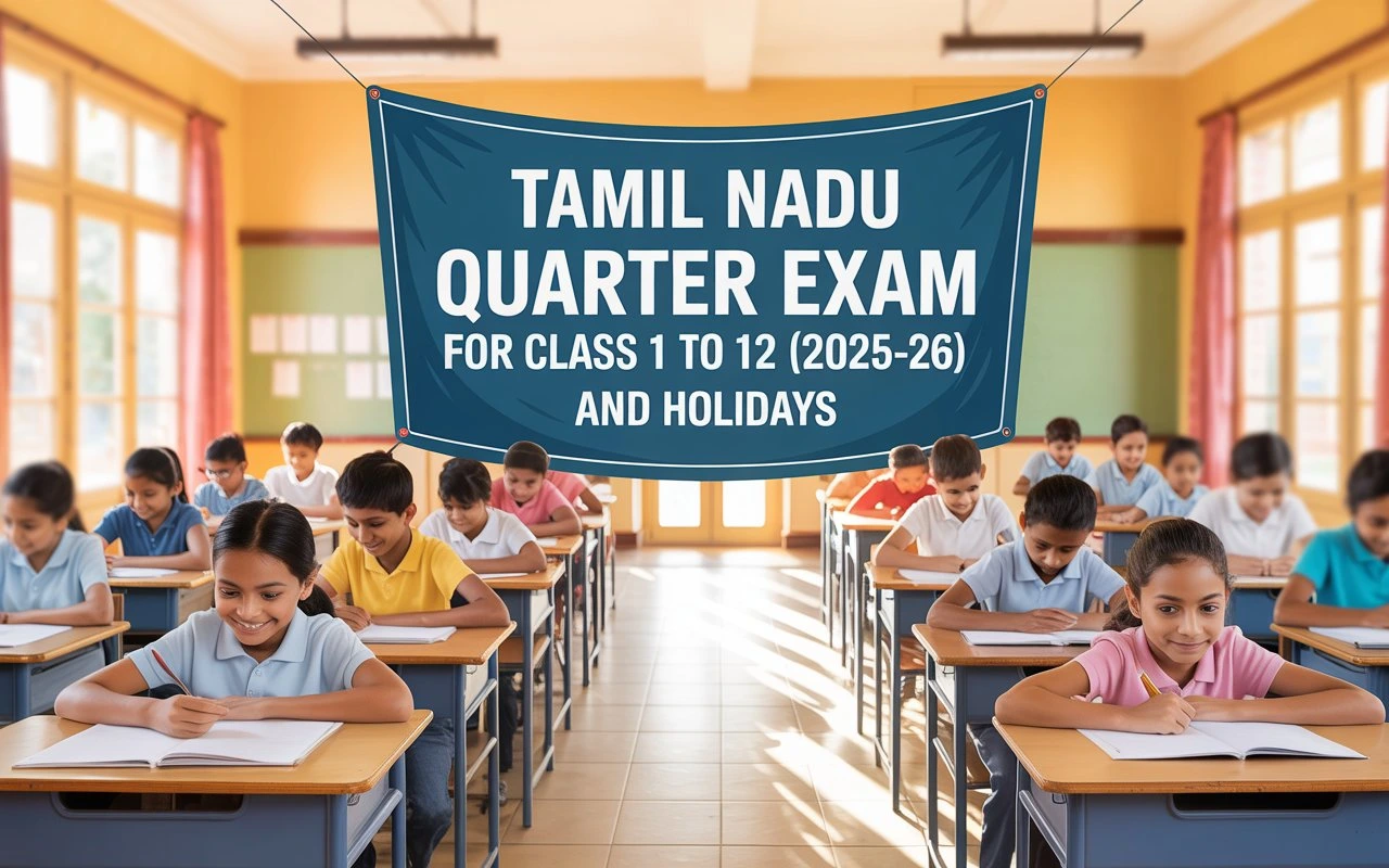 Tamil Nadu Quarterly Exam Schedule | Class 1–12 | 2025-26