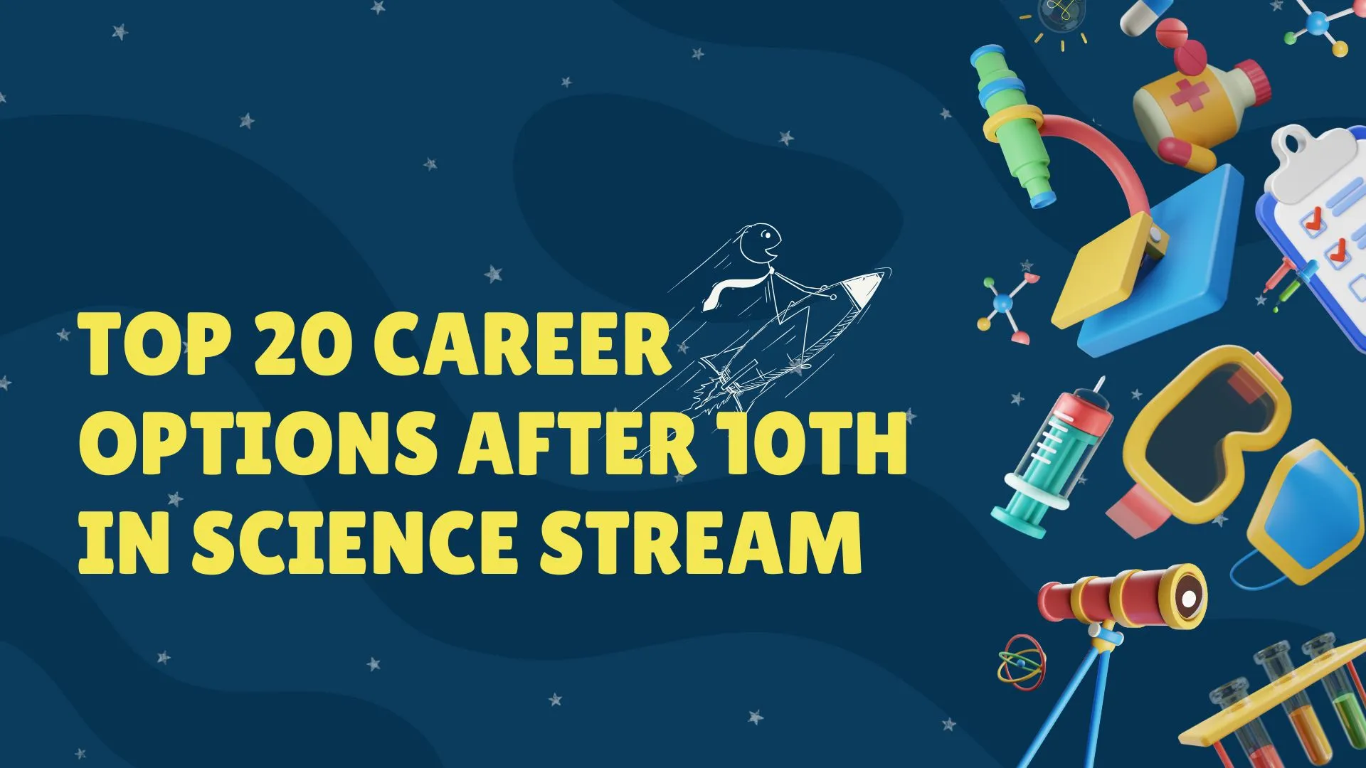 Top 20 Career Options After 10th in Science Stream | Scope & Guide