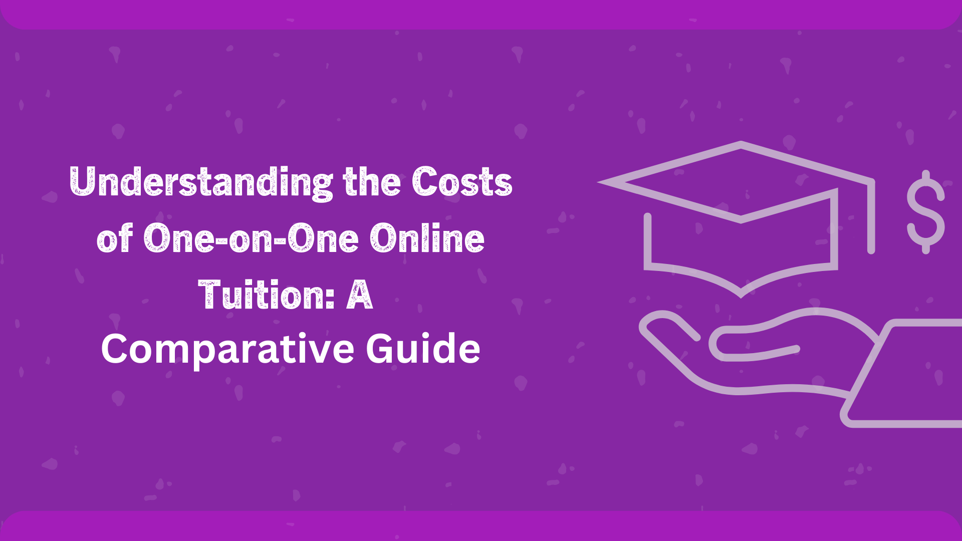 Understanding One-on-One Online Tuition Costs: A Guide