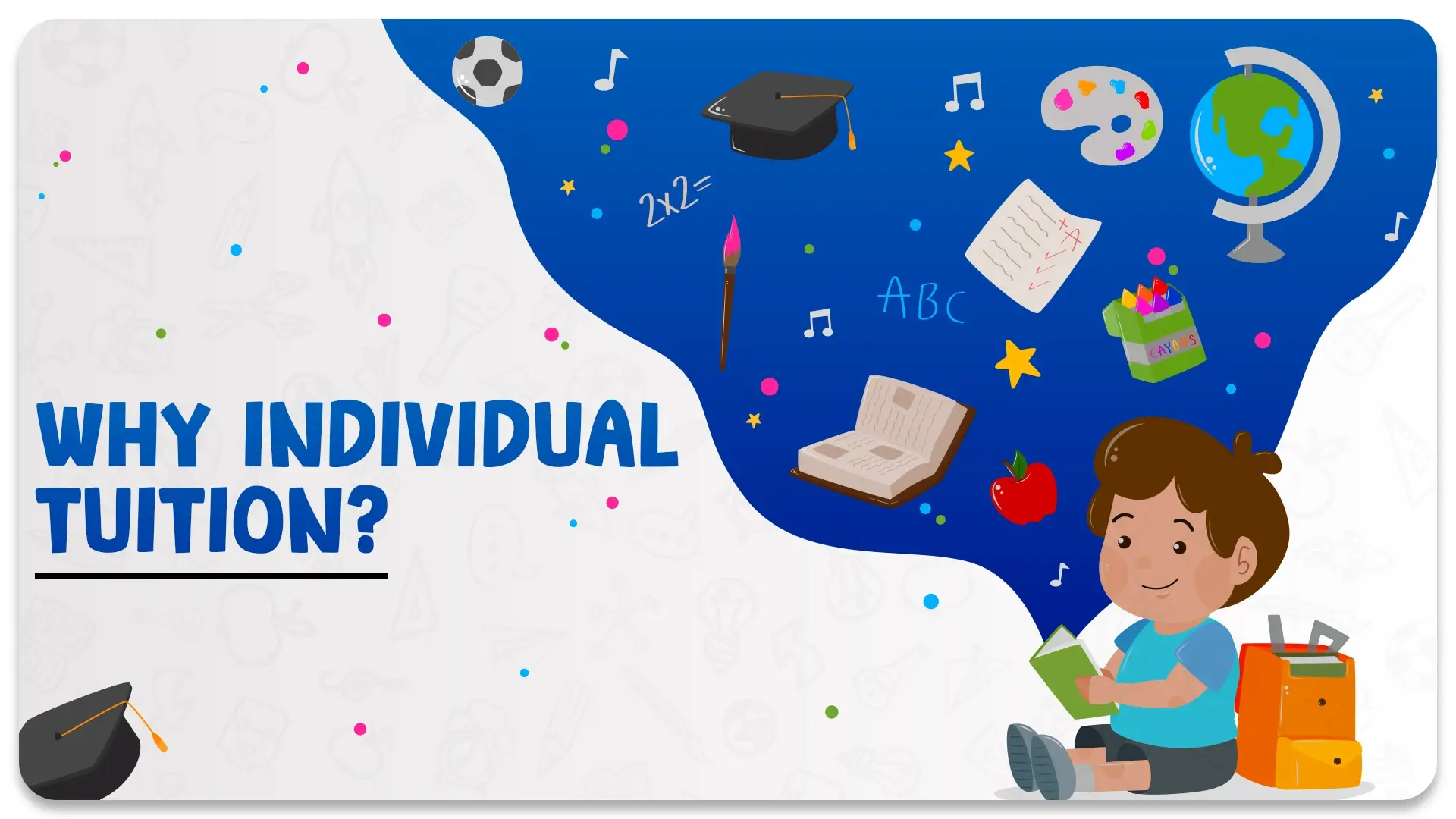 Why Individual Tutoring is Essential for Your Child’s Academic Growth