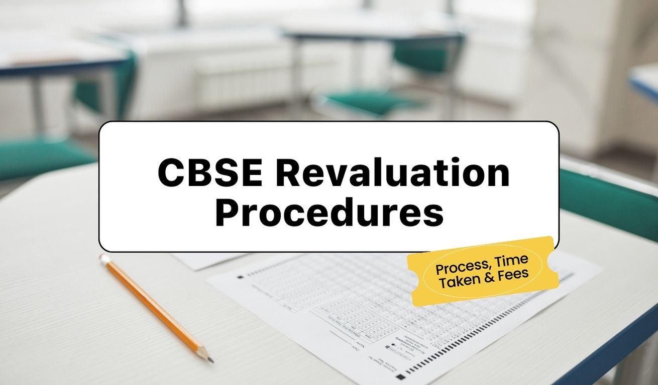 CBSE Revaluation Procedures: What Students and Parents Must Know